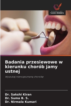 Paperback Badania przesiewowe w kierunku chorób jamy ustnej [Polish] Book