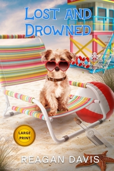 Lost and Drowned: A Bellbrook Murder Mystery Book 3 - Book #3 of the Bellbrook Murder Mystery