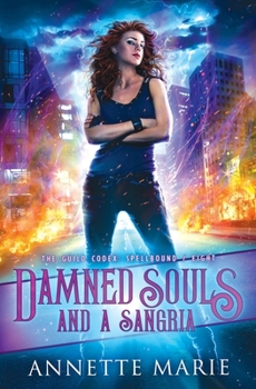 Damned Souls and a Sangria - Book #12 of the Guild Codex Universe