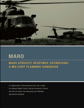 Paperback MARO - Mass Atrocity Response Operations: A Military Planning Handbook [Enlarged Edition] Book