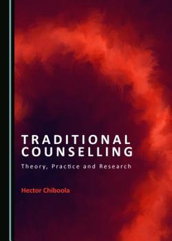 Hardcover Traditional Counselling: Theory, Practice and Research Book