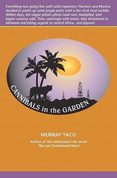 Paperback Cannibals in the Garden Book