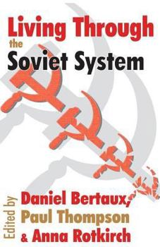 Paperback Living Through the Soviet System Book