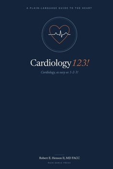 Paperback Cardiology 123!: Cardiology as simple as 1-2-3 Book