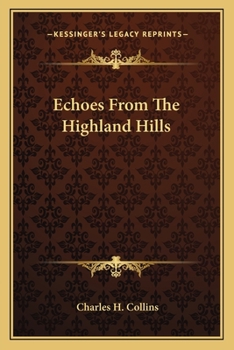 Paperback Echoes From The Highland Hills Book