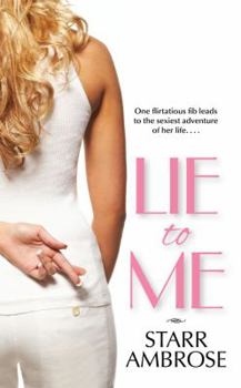 Lie to Me - Book #1 of the Lie to Me
