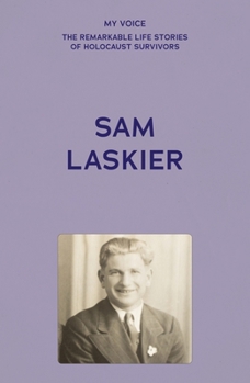 Paperback My Voice: Sam Laskier: One of the Lucky Ones Book