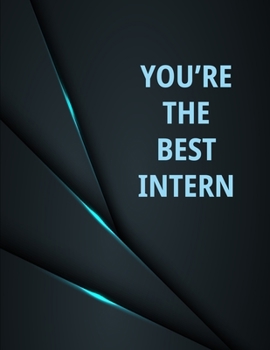 Paperback Intern: Blank Lined Journal for Intern Appreciation Keep Track And Record Daily Notes During Internship Perfect Gift 8.5 *11 i Book