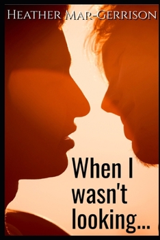 Paperback When I Wasn't Looking Book