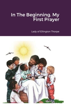 Hardcover In The Beginning. My First Prayer Book