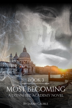 Paperback Most Becoming: A Dunnhill Academy Novel: Book Three Book