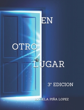 EN OTRO LUGAR: BASADO EN HECHOS REALES 3ª EDICION