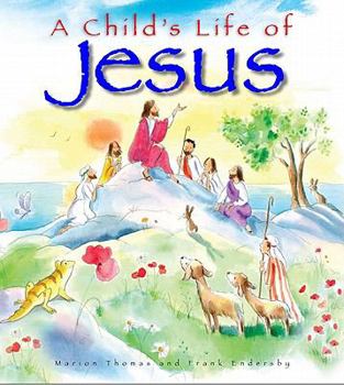 Hardcover The Life of Jesus of Nazareth for Children Book