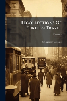 Paperback Recollections Of Foreign Travel Book