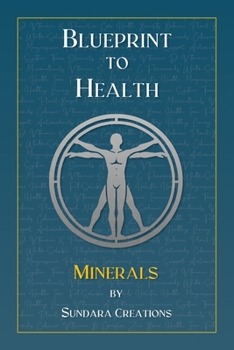 Paperback Blueprint to Health: Minerals Book