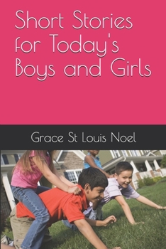 Paperback Short Stories for Today's Boys and Girls Book