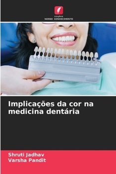 Paperback Implicações da cor na medicina dentária [Portuguese] Book