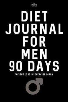 Paperback Diet Journal for Men 90 Days: Weight Loss and Exercise Diary Book