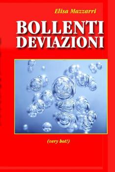 Paperback Bollenti deviazioni [Italian] Book