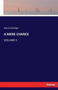 Paperback A Mere Chance: Volume II Book