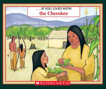 Paperback If You Lived with the Cherokees Book