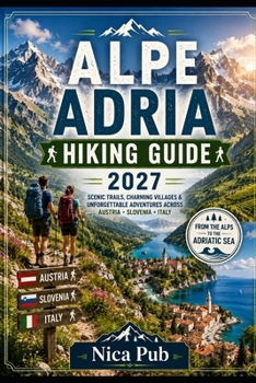 Paperback ALPE ADRIA HIKING GUIDE 2027 Book