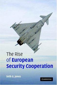 Paperback The Rise of European Security Cooperation Book