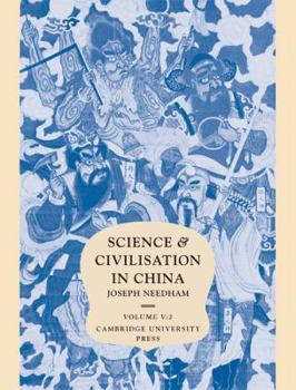 Hardcover Science and Civilisation in China, Volume 5: Chemistry and Chemical Technology Part II: Spagyrical Discovery and Invention: Magisteries of Gold and Im Book
