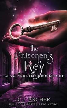The Prisoner's Key - Book #8 of the Glass and Steele