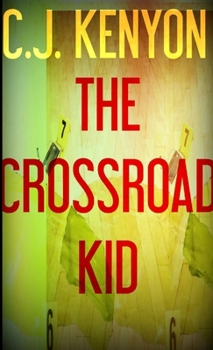 Paperback The Crossroad Kid Book