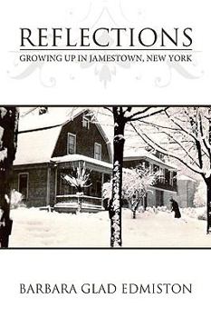 Paperback Reflections: Growing Up in Jamestown, New York Book
