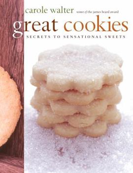 Hardcover Great Cookies: Secrets to Sensational Sweets Book