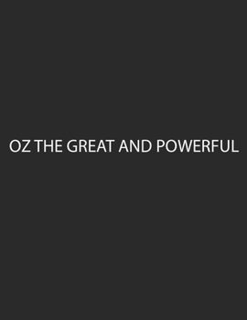 Paperback Oz the Great and Powerful: Screenplay Book