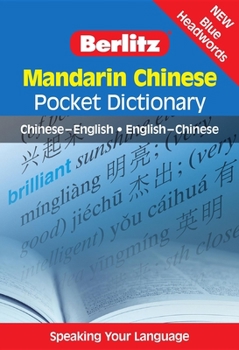 Mandarin Chinese: Chinese-english - English-chinese (Berlitz Pocket Dictionary S.)