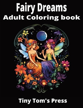 Paperback Fairy Dreams: Adult Coloring Book