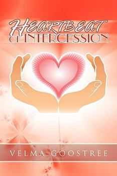 Paperback Heartbeat of Intercession Book