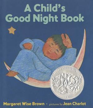 Hardcover A Child's Good Night Book: A Caldecott Honor Award Winner Book