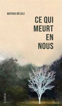 Paperback CE QUI MEURT EN NOUS [French] Book