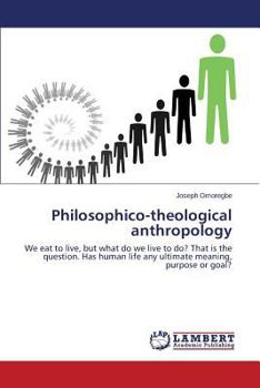 Paperback Philosophico-theological anthropology Book