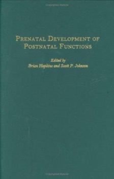 Hardcover Prenatal Development of Postnatal Functions Book