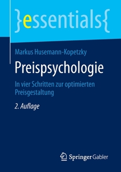 Paperback Preispsychologie: In Vier Schritten Zur Optimierten Preisgestaltung [German] Book