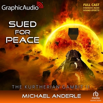 MP3 CD Sued for Peace [Dramatized Adaptation]: The Kurtherian Gambit 11 Book