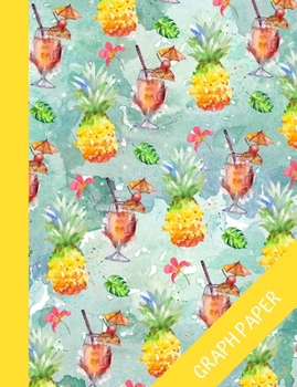Paperback Pineapple: Graph Paper Notebook Wit Beautiful Tropical Design, Notebook For Math And Science, Quad Ruled, Perfect For School Book