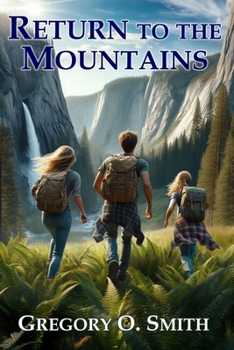 Paperback Return to the Mountains: A Survival Action Adventure Book