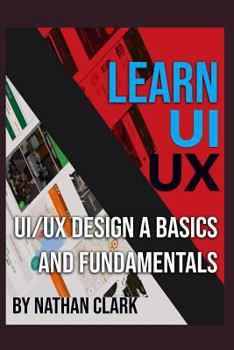 Paperback Ui/UX Design Basics and Fundamentals Book