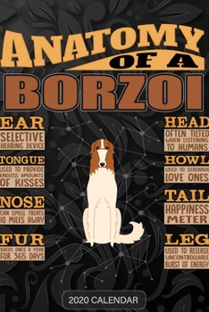 Paperback Anatomy Of A Borzoi: Borzoi 2020 Calendar - Customized Gift For Borzoi Dog Owner Book