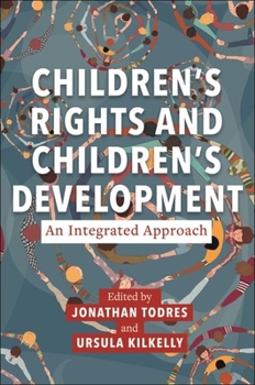 Hardcover Children's Rights and Children's Development: An Integrated Approach Book