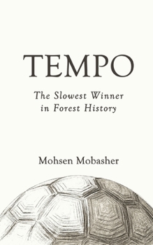 Paperback Tempo: The Slowest Winner in Forest History Book