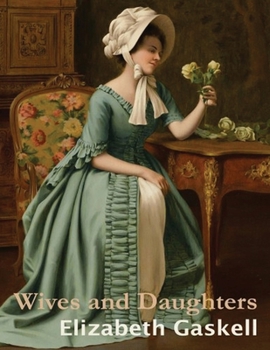 Paperback Wives and Daughters (Annotated) Book
