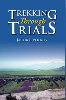 Hardcover Trekking Through Trials Book